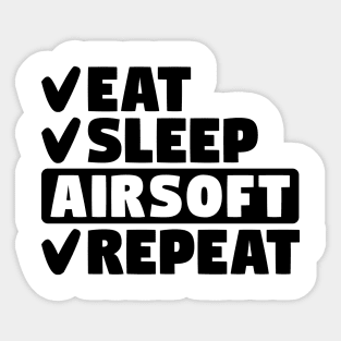 Eat, Sleep, Airsoft, Repeat Sticker